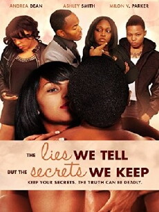 The Lies We Tell But the Secrets We Keep (2012) - Stream Online
