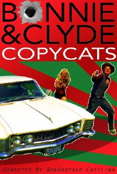 Bonnie & Clyde Copycats (2017) - Stream Online