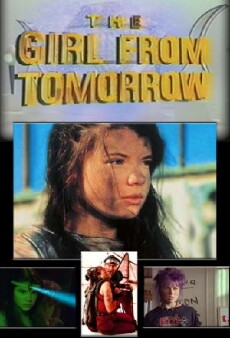 The Girl from Tomorrow (1992) - Stream Online
