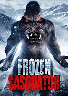 Frozen Sasquatch (2018) - Stream Online