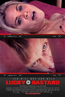 Lucky Bastard (2014) - Stream Online