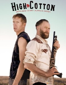 High Cotton (2016) - Stream Online