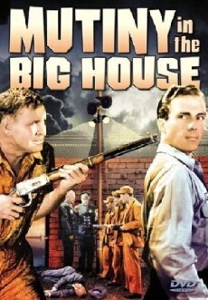 Mutiny in the Big House (1939) - Stream Online