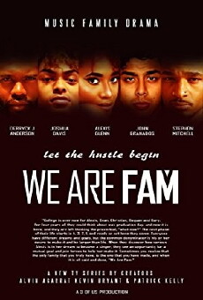 We Are Fam (2017) - Stream Online