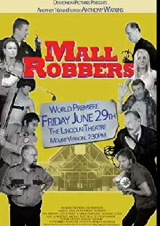 Mall Robbers (2007) - Stream Online