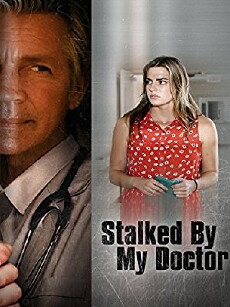 Stalked by My Doctor (2015) - Stream Online
