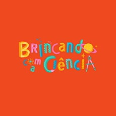 Brincando com a Ciência! (2017) - Stream Online