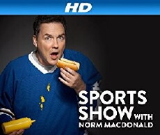 Sports Show with Norm Macdonald (2011) - Stream Online
