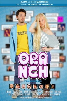 Oranch (2013) - Stream Online
