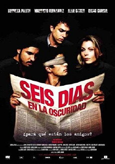 Seis días en la oscuridad (2003) - Stream Online
