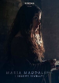 Maria Maddalena. I segreti rivelati. (2017) - Stream Online