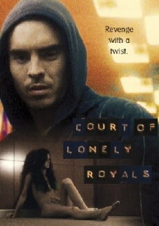 Court of Lonely Royals (2006) - Stream Online