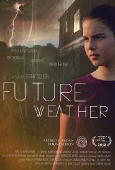 Future Weather (2012) - Stream Online