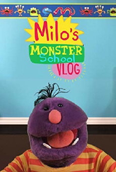 Milo's Monster School Vlog (2017) - Stream Online