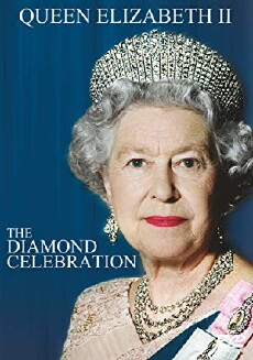 Queen Elizabeth II - The Diamond Celebration (2013) - Stream Online