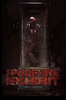 The Profane Exhibit (2013) - Stream Online