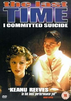 The Last Time I Committed Suicide (1997) - Stream Online