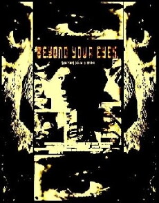 Beyond Your Eyes (2012) - Stream Online