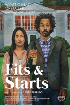 Fits and Starts (2017) - Stream Online