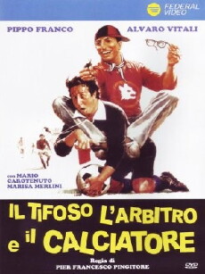 Il tifoso, l'arbitro e il calciatore (1984) - Stream Online