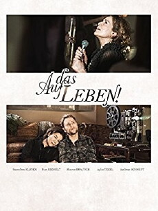 Auf das Leben! (2014) - Stream Online