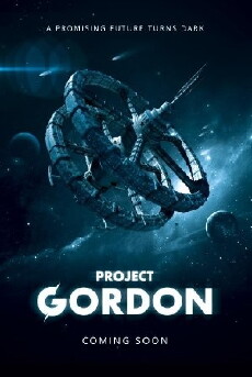 Project Gordon (2017) - Stream Online