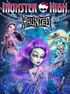 Monster High: Haunted (2015) - Stream Online