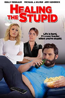 Healing the Stupid (2013) - Stream Online