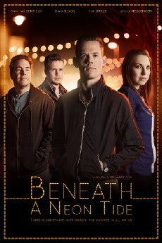 Beneath a Neon Tide (2014) - Stream Online