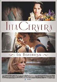 Tita Cervera. La baronesa (2011) - Stream Online