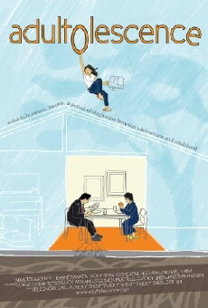Adultolescence (2011) - Stream Online
