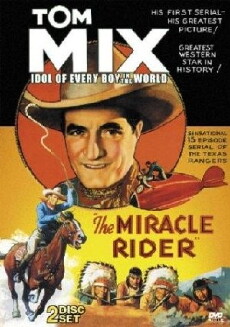 The Miracle Rider (1935) - Stream Online