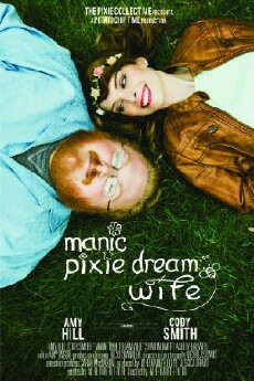 Manic Pixie Dream Wife (2015) - Stream Online