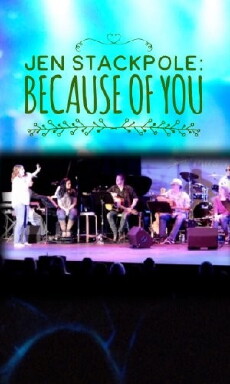 Jen Stackpole: Because of You (2017) - Stream Online