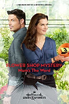 Flower Shop Mystery: Mum's the Word (2016) - Stream Online