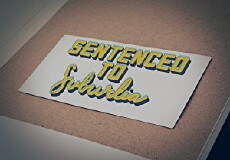 Sentenced to Suburbia (2015) - Stream Online