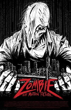 Zombie: The Motion Picture (2018) - Stream Online