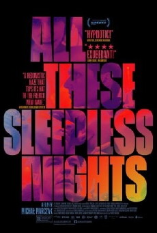 All These Sleepless Nights (2016) - Stream Online