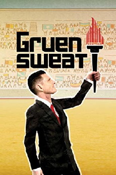 Gruen Sweat (2012) - Stream Online