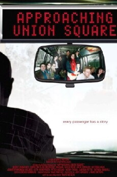 Approaching Union Square (2006) - Stream Online