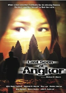 Last Seen at Angkor (2006) - Stream Online