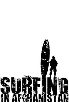 Surfing in Afghanistan (2018) - Stream Online