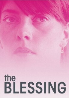 The Blessing (2009) - Stream Online