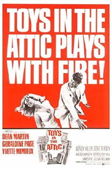 Toys in the Attic (1963) - Stream Online