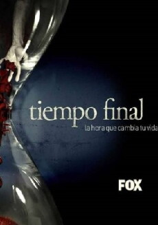 Tiempo final (2007) - Stream Online