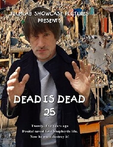 Dead Is Dead 25 (2014) - Stream Online