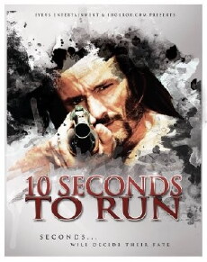 10 Seconds to Run (2016) - Stream Online