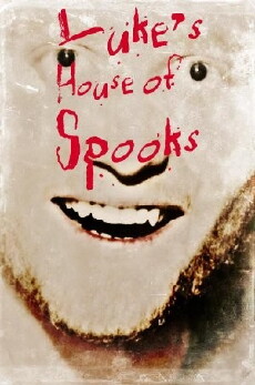 Luke's House of Spooks (2013) - Stream Online
