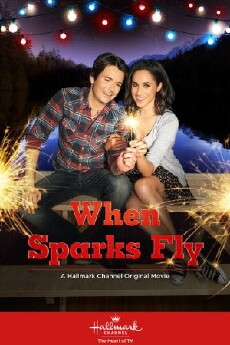 When Sparks Fly (2014) - Stream Online