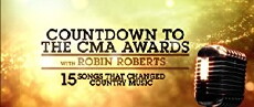 Countdown to the CMA Awards: 15 Songs That Changed Music with Robin Roberts (2014) - Stream Online